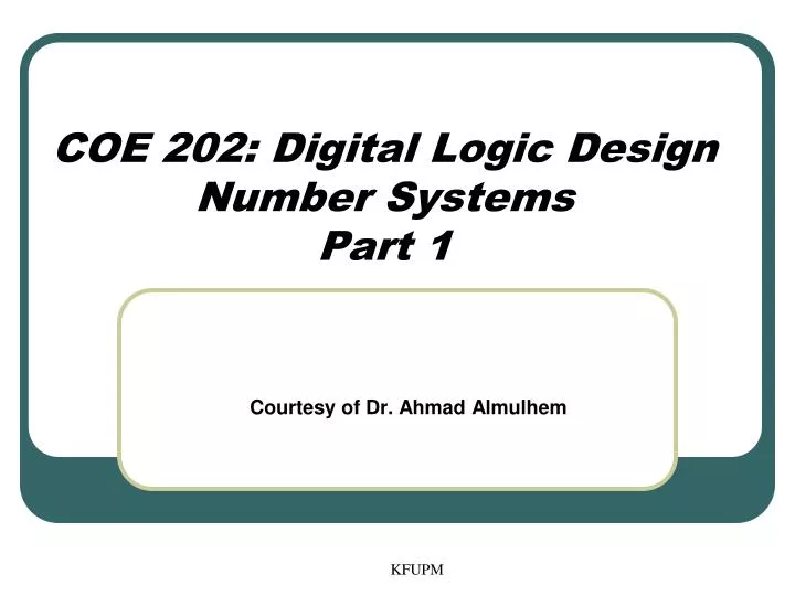 coe 202 digital logic design number systems part 1