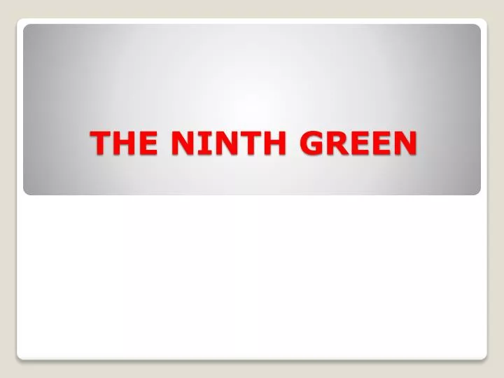 the ninth green