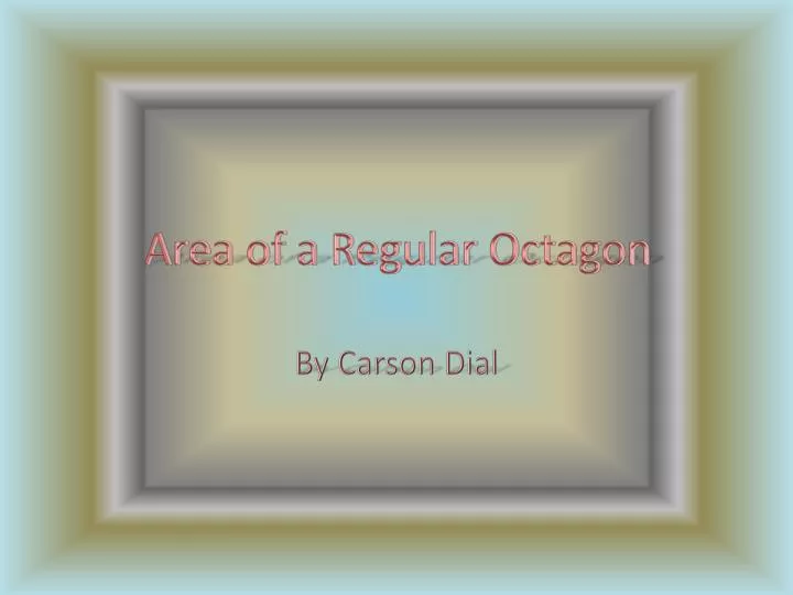 area of a regular octagon