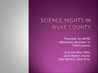 SCIENCE NIGHTS IN WAKE COUNTY