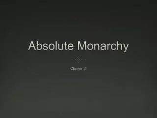 Absolute Monarchy