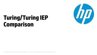Turing/Turing IEP Comparison