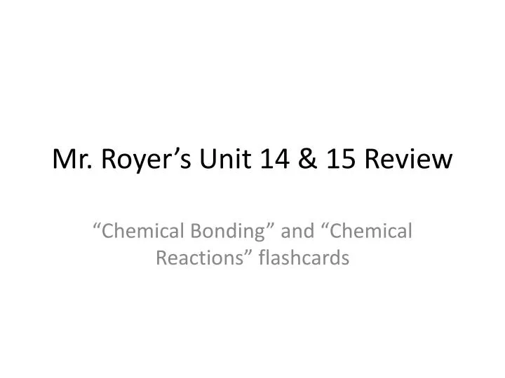 mr royer s unit 14 15 review