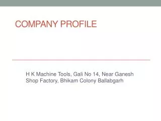 COMPANY PROFILE