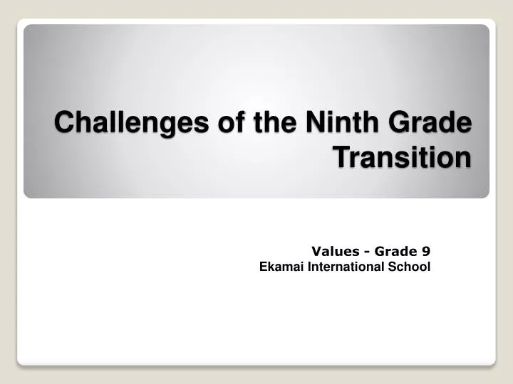 challenges of the ninth grade transition
