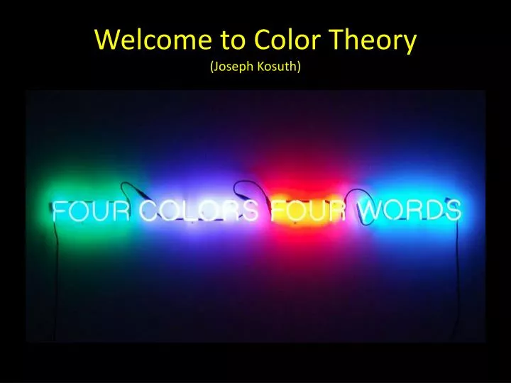 welcome to color theory joseph kosuth