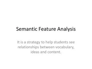 Semantic Feature Analysis
