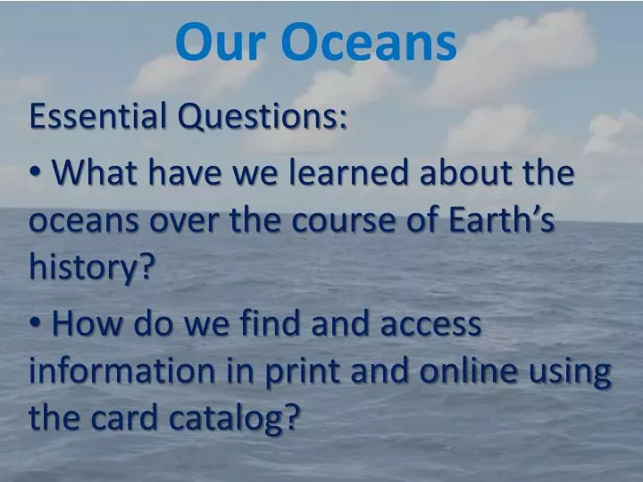 our oceans