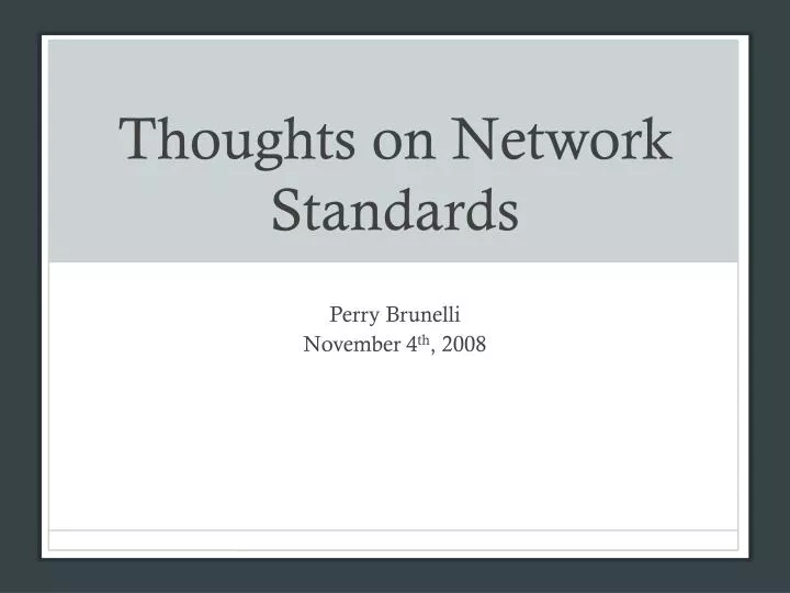 thoughts on network standards