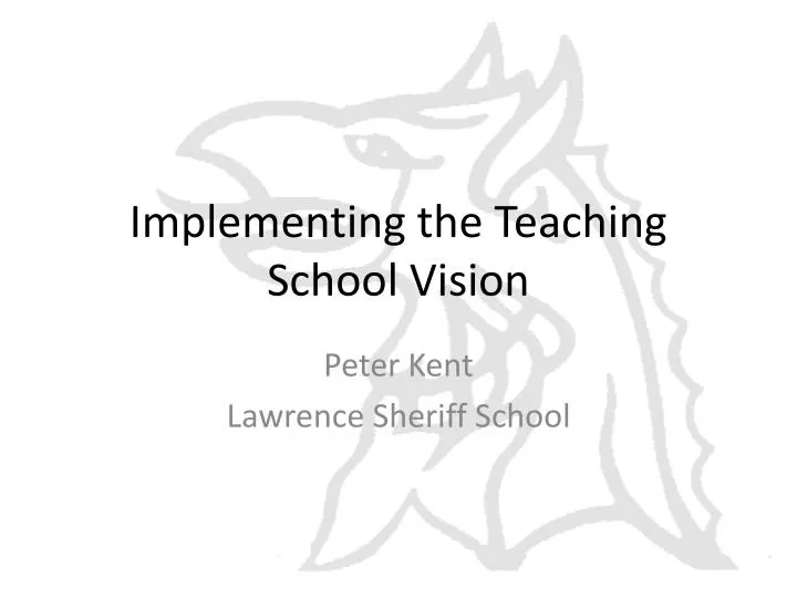 implementing the teaching school vision