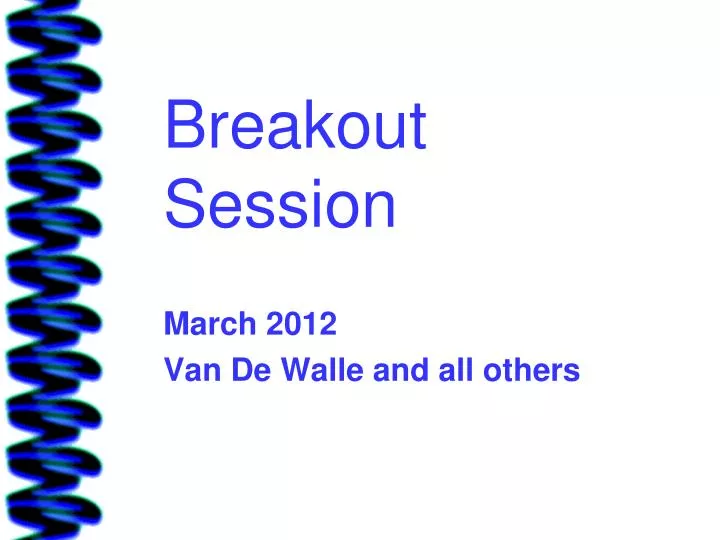 breakout session