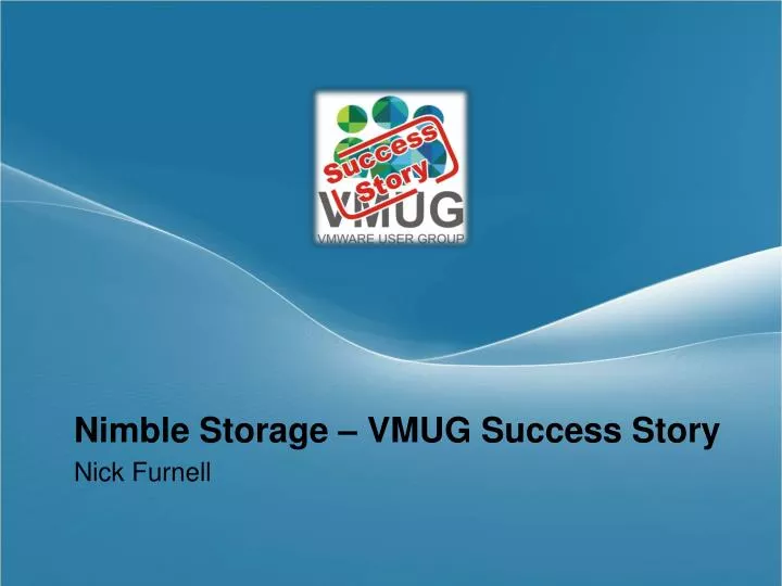 nimble storage vmug success story