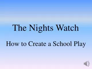 The Nights Watch