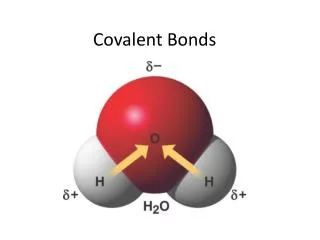 Covalent Bonds