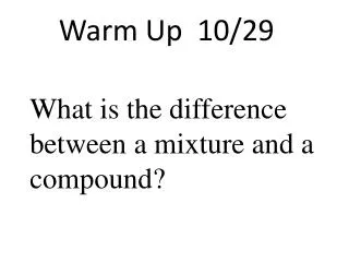 Warm Up 10/29