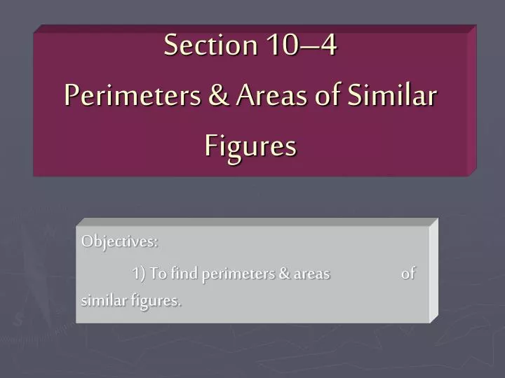 section 10 4 perimeters areas of similar figures