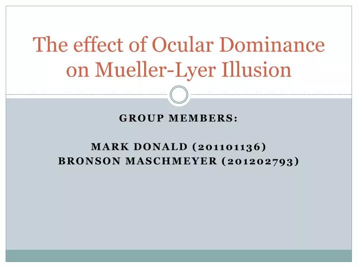 the effect of ocular dominance on mueller lyer illusion