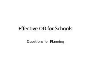 Effective OD for Schools