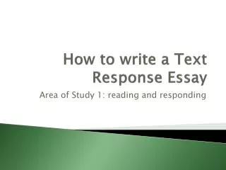 How to write a Text Response Essay