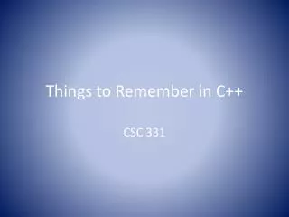 Things to Remember in C++
