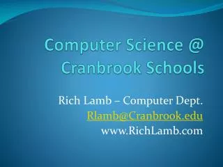 Computer Science @ Cranbrook Schools