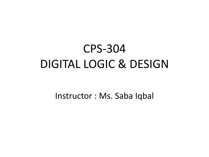 cps 304 digital logic design