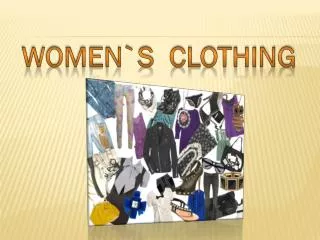 WOMEN`s clothing