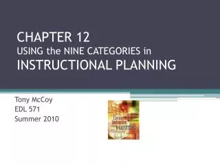 CHAPTER 12 USING the NINE CATEGORIES in INSTRUCTIONAL PLANNING