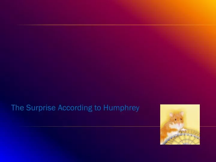the surprise according to humphrey