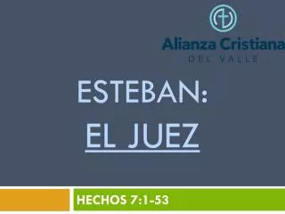 esteban el juez