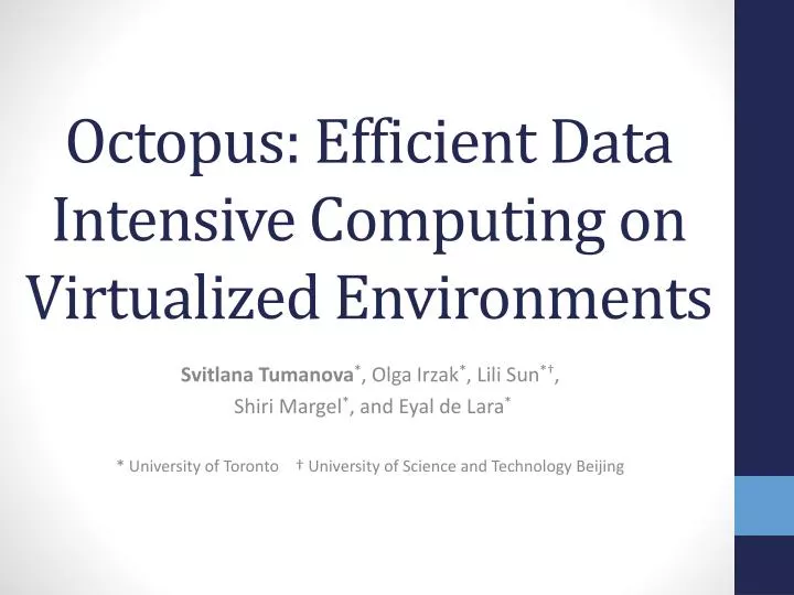 octopus efficient data intensive computing on virtualized e nvironments