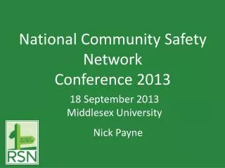 National Community Safety Network Conference 2013