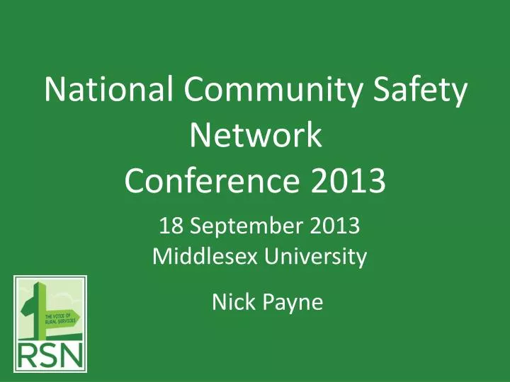 national community safety network conference 2013