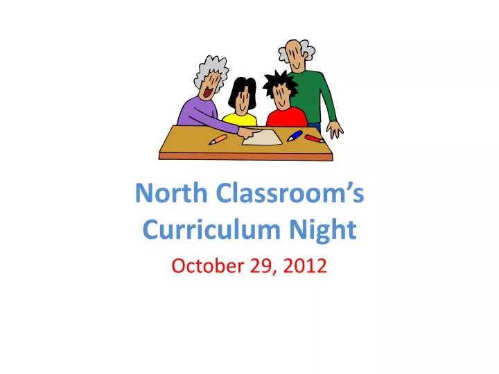 north classroom s curriculum night
