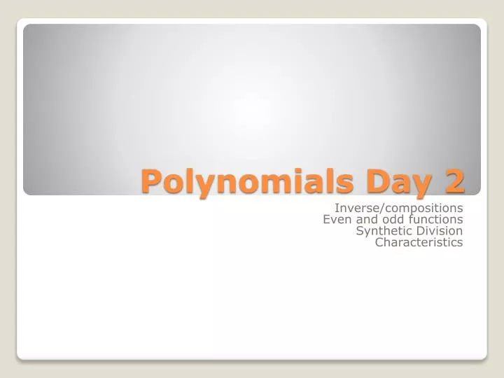 polynomials day 2