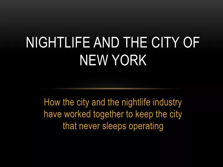 nightlife and the city of new york