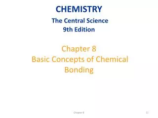 Chapter 8 Basic Concepts of Chemical Bonding