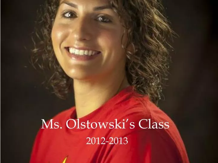 ms olstowski s class