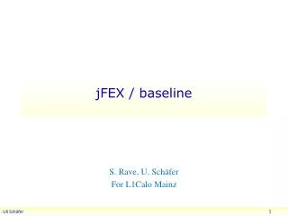 jFEX / baseline