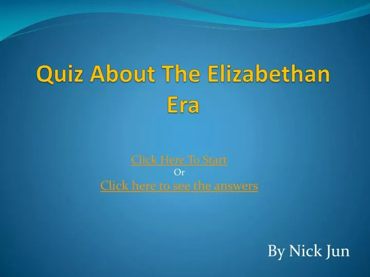 quiz about the elizabethan era