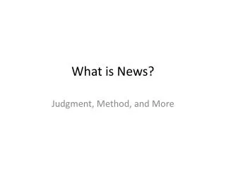 What is News?