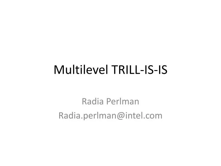 multilevel trill is is