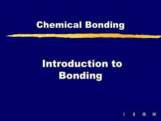 Introduction to Bonding