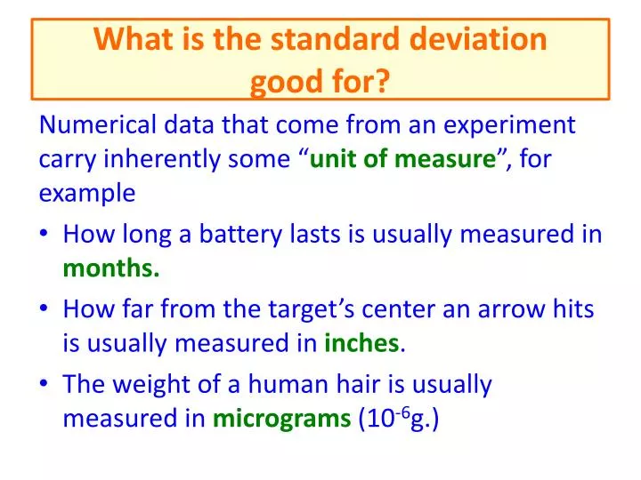 what is the standard deviation good for