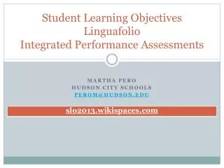 Student Learning Objectives Linguafolio Integrated Performance Assessments