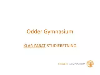 odder gymnasium