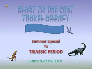 BLAST to the past Travel agency