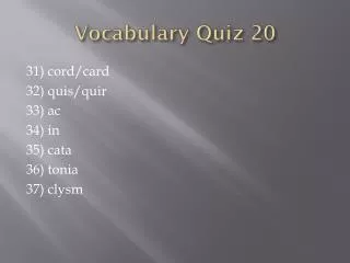 Vocabulary Quiz 20