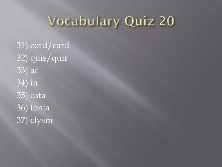 vocabulary quiz 20