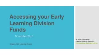 Accessing your Early Learning Division Funds